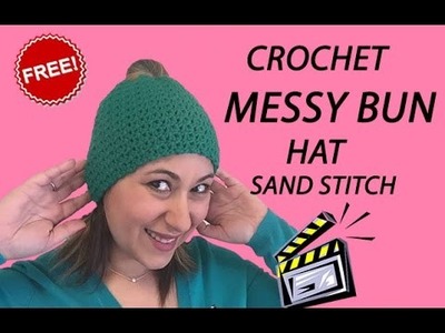 Crochet Messy Bun Hat Tutorial (Sand Stitch)
