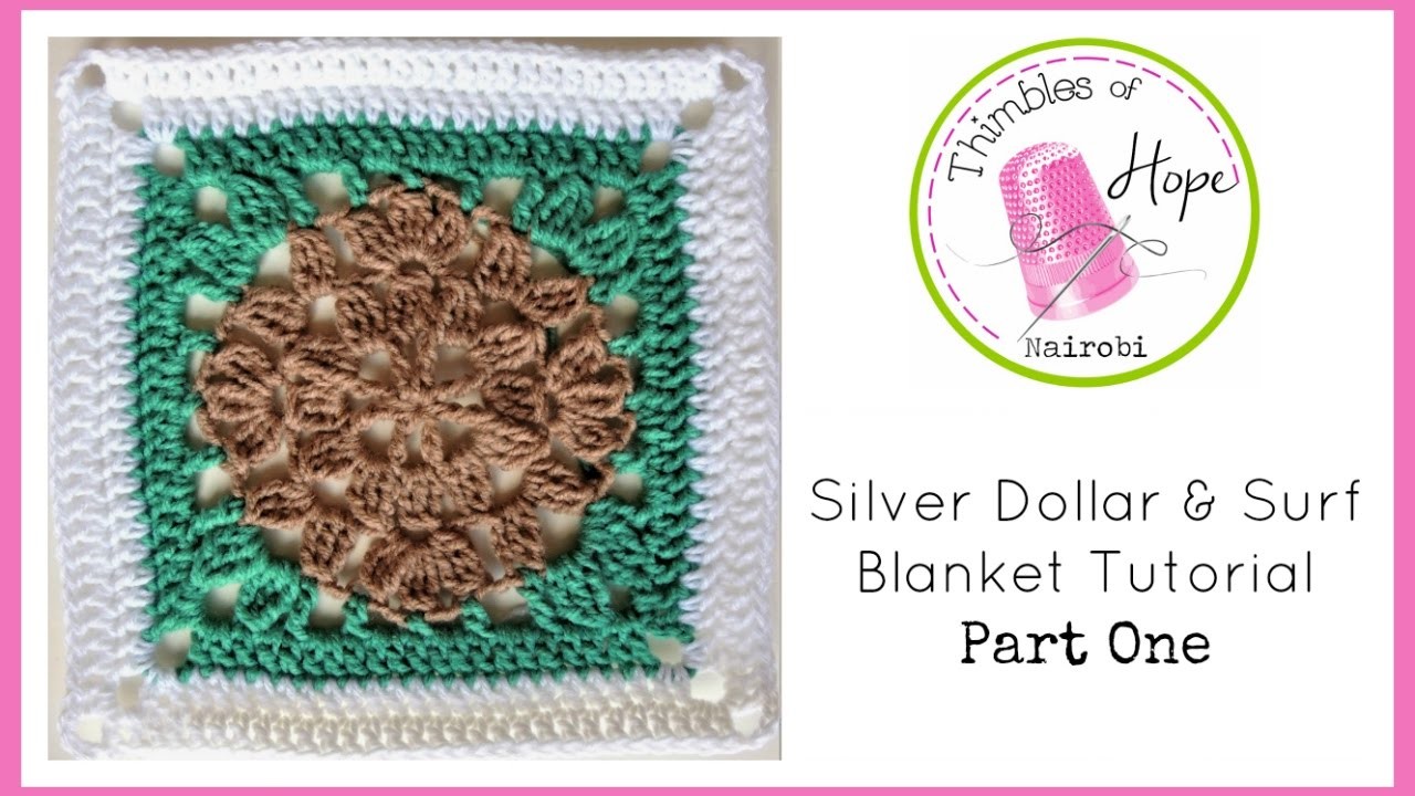 CROCHET Sand Dollar & Surf Blanket Tutorial PART ONE