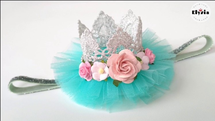 DIY Crown Headband for baby | tutorial bando mahkota ala Elysia Handmade