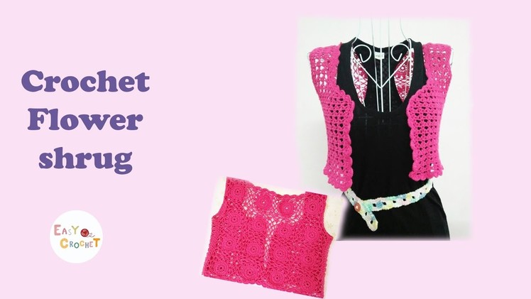 Easy crochet #1: Crochet flower shrug (part 1)