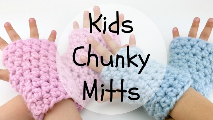 How To Crochet Kids Chunky Mitts, Episode 367