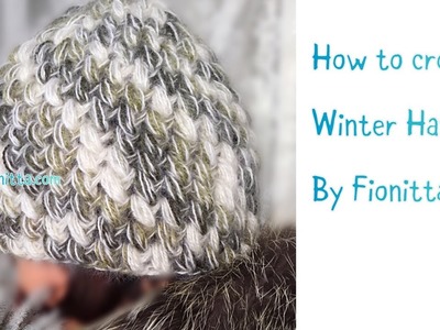 How to crochet Winter Hat by Fionitta