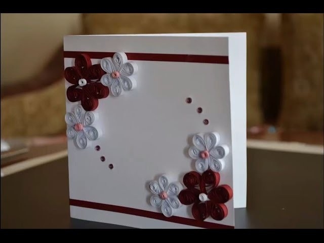 How to make a Quilling Card