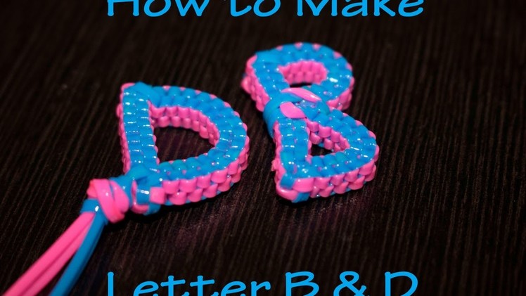 How to Make Letter B & D