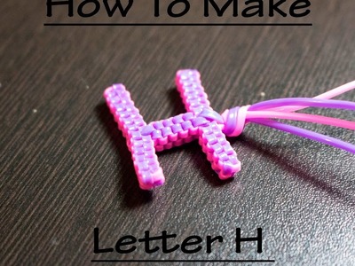 How To Make Letter H
