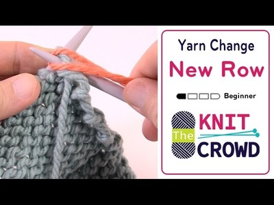 Let's Knit: How to Start New Yarn