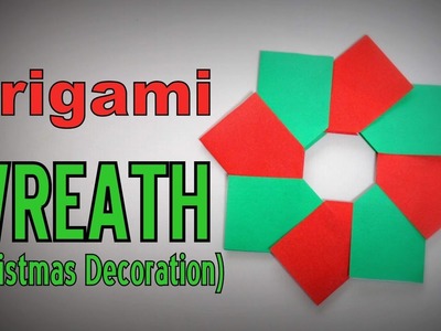 Origami - How to make a Christmas WREATH