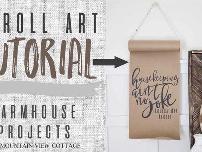 Scroll Art Tutorial-Farmhouse Inspired DIY