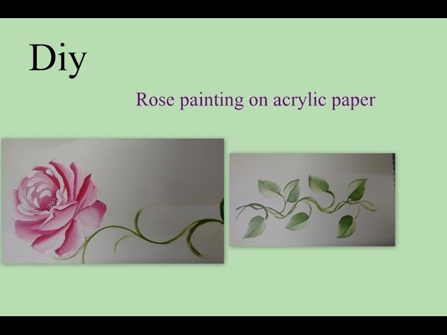 Diy Roses and leaf painting on a paper
