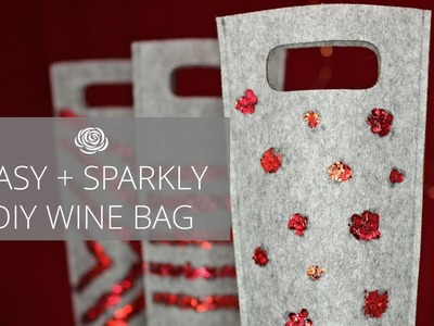 Easy + Sparkly DIY Wine Bag | MAKE
