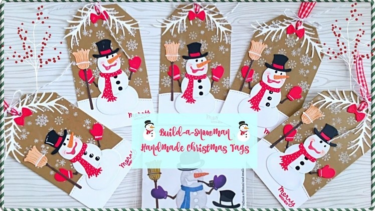 Build A Snowman ~ Handmade Christmas Tags