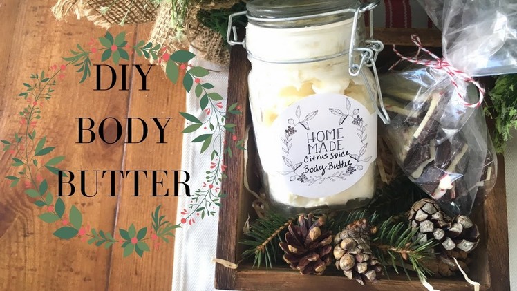 Citrus Spice DIY Body Butter | Homemade Gift Idea