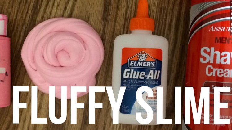DIY: Fluffy Slime 