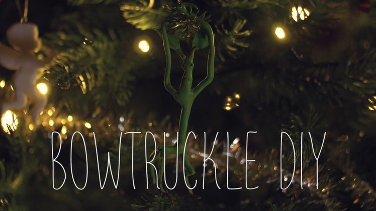 Bowtruckle Christmas Ornament Tutorial From Fantastic Beasts - DIY
