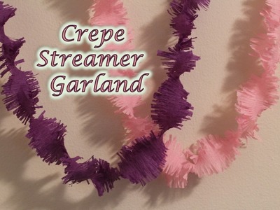 DIY : Crepe Streamer garland -2 | Paper craft | Party Decoration