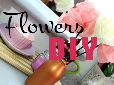 = DIY flowers EASY TO DO = Bouquet de fleurs facile à faire =