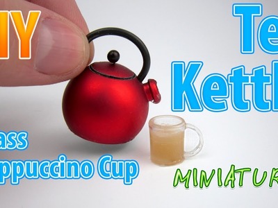 DIY Realistic Miniature Tea Kettle with cup | DollHouse | No Polymer Clay!