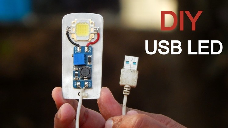 DIY USB Extreme Bright LED Light | LifeHack