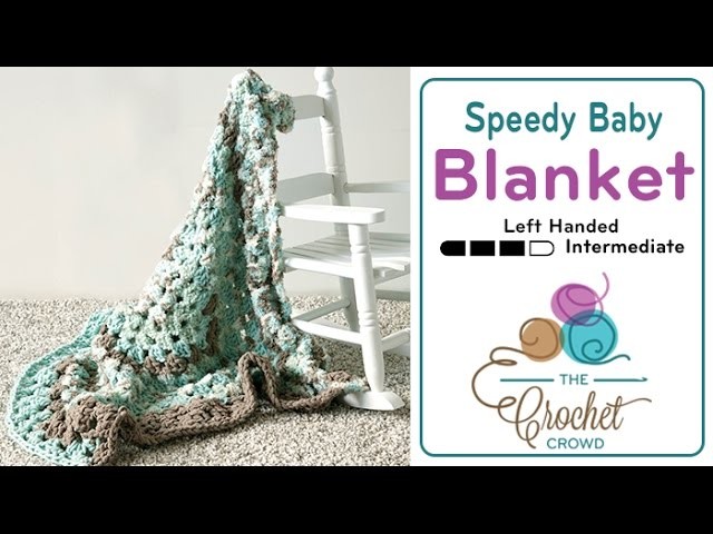 How to Crochet A Baby Blanket: Speedy Blanket
