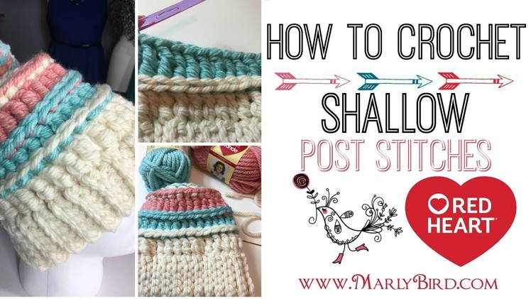 How to Crochet Shallow Post Stitches