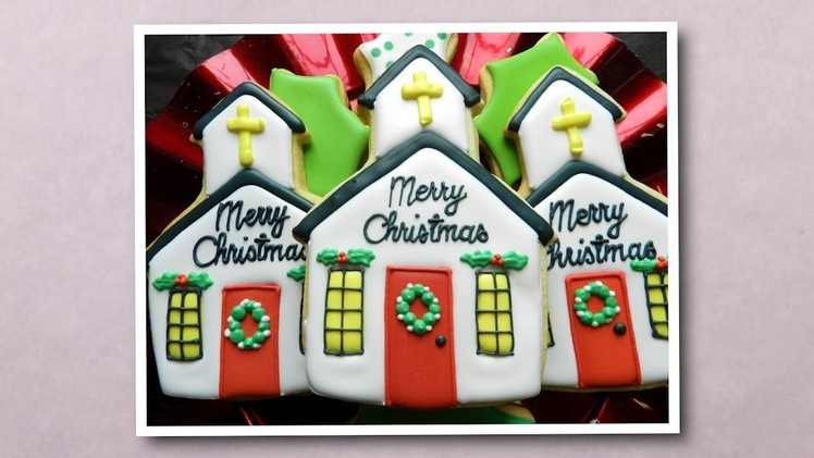 How to Decorate a Christmas Church Cookie