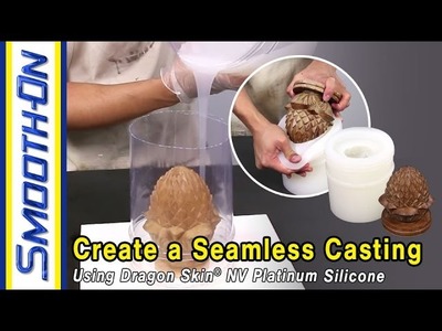 How To Make a Seamless Resin Casting Using Dragon Skin® 10 NV