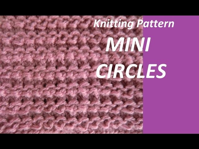 Knitting Pattern * MINI CIRCLES *