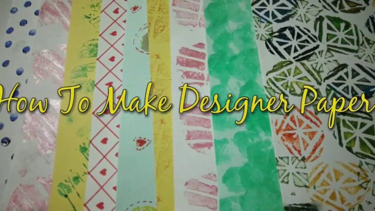 Make Designer Paper At Home | How To | CraftLas