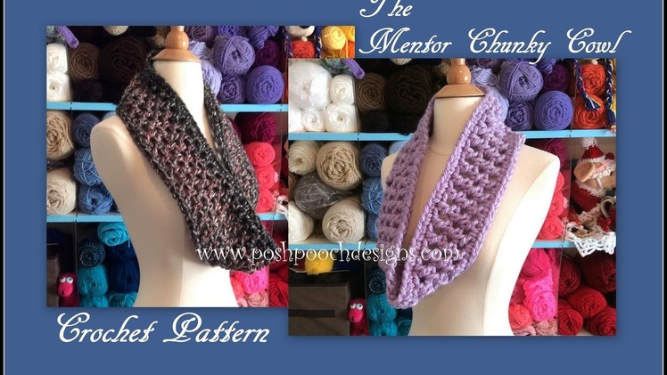 The Mentor Chunky Cowl Crochet Pattern