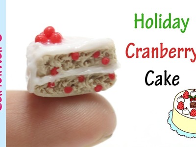 Tutorial: DIY Holiday Cranberry Cake - FIMO, Polymer Clay 