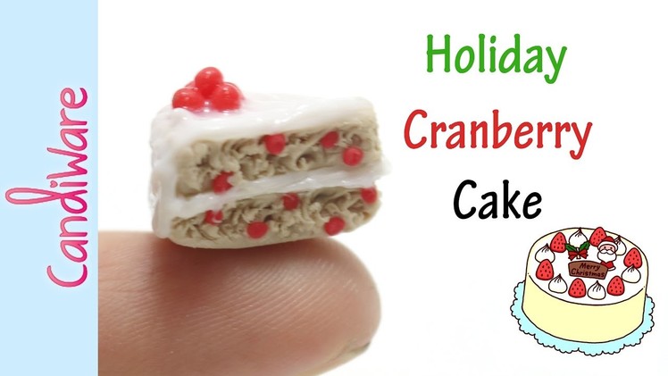 Tutorial: DIY Holiday Cranberry Cake - FIMO, Polymer Clay 