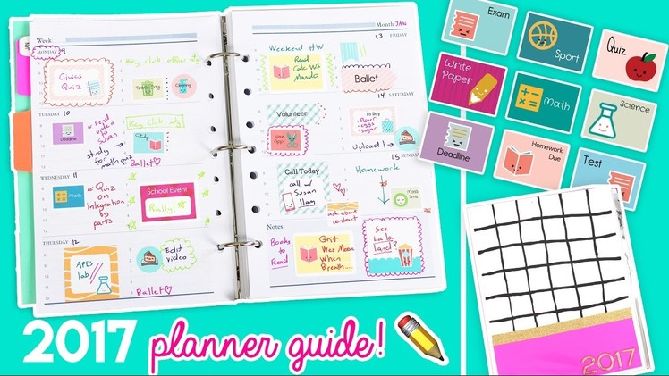 2017 Planner Guide!! DIY Stickers, Covers, and Organizational Tips! ✏️