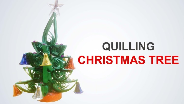 How to make Quilling Christmas tree. DIY