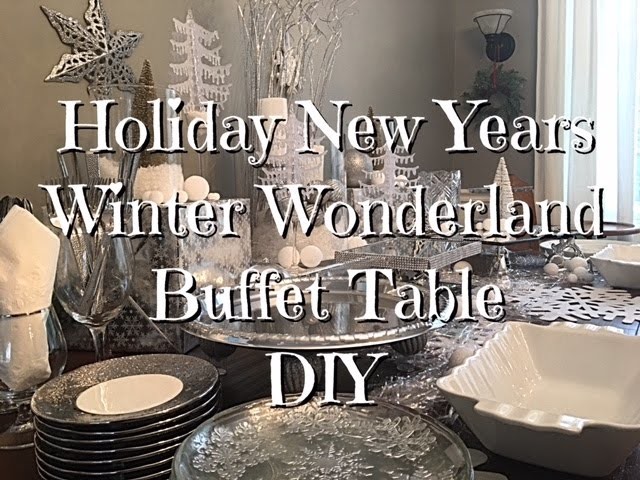 Winter Wonderland New Years Party Buffet Table DIY