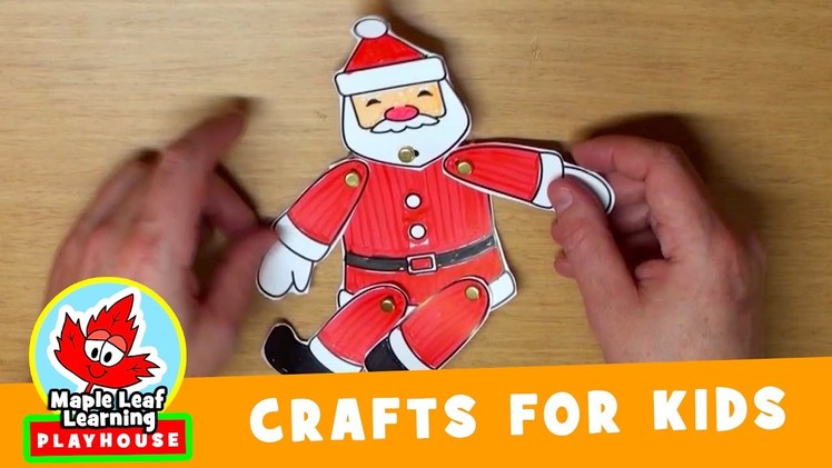 Dancing Santa Christmas Craft for Kids | Maple Leaf Learning Playhouse