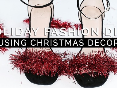 HOW TO: Holiday Fashion DIYS Using Christmas Decorations