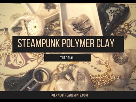 Steampunk Jewelry from Polymer Clay Tutorial
