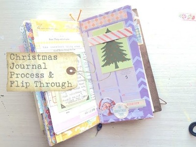 Travelers Notebook Christmas Journaling Process. Flip Through