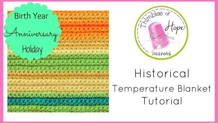 CROCHET: Historical Temperature Blanket Tutorial