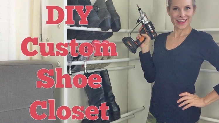 DIY Custom Shoe Closet