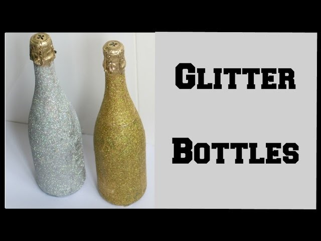 DIY Glitter Champagne Bottle! How to Glitter Wine Bottles | Ali Coultas