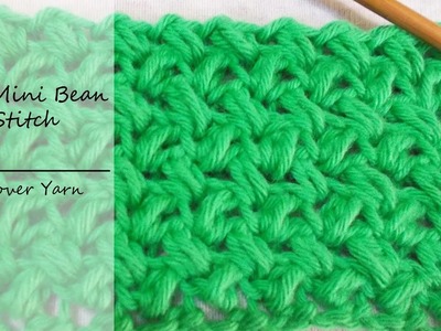 How to crochet: The Mini Bean Stitch