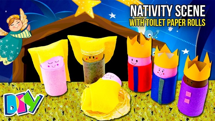 How to make a NATIVITY SCENE with TOILET PAPER ROLLS 