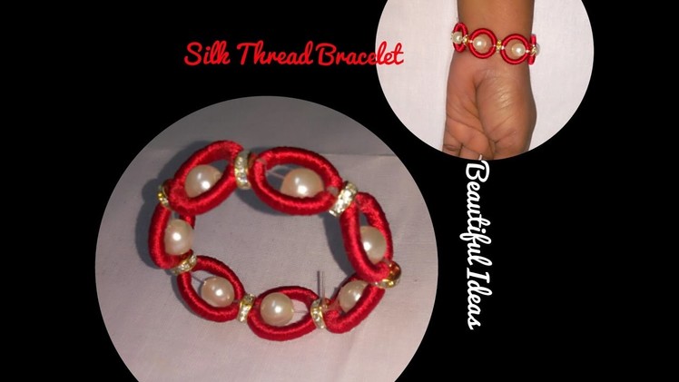 How to make Silk Thread Bracelet for kids at Home