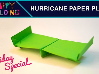 Hurricane Paper Plane?! Happy Building!