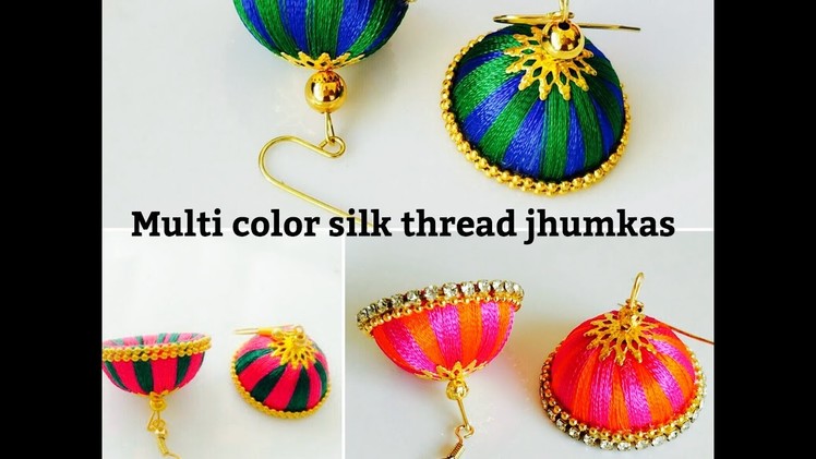 Simple and easy Silk Thread Jhumkas (Tutorial)||Double colored silk thread jhumka