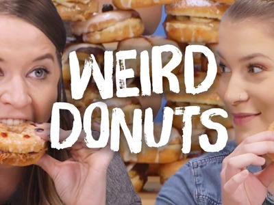 7 Weird Types of Donuts (Cheat Day)