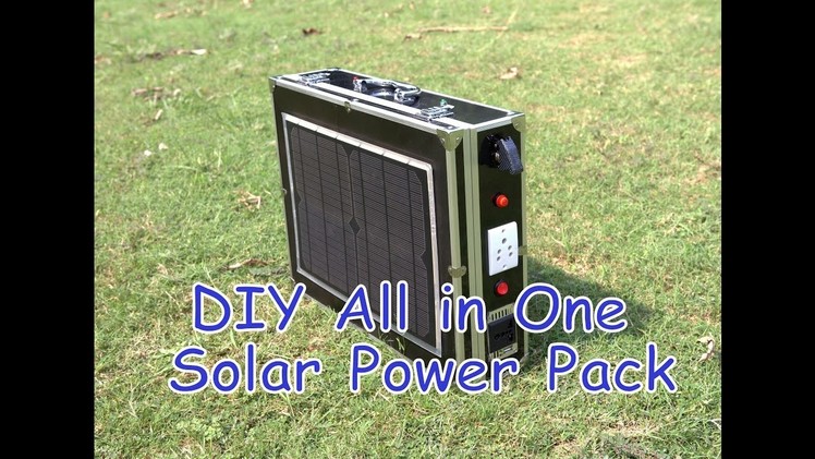 DIY All in One Portable Solar Power Pack