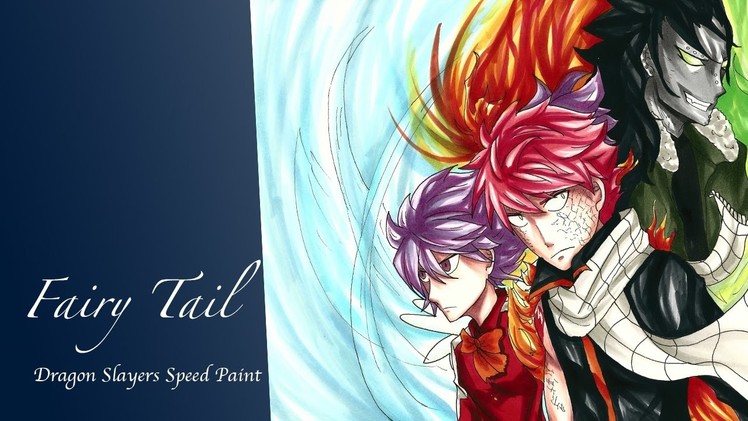 Fairy Tail Dragon Slayers Speed Paint