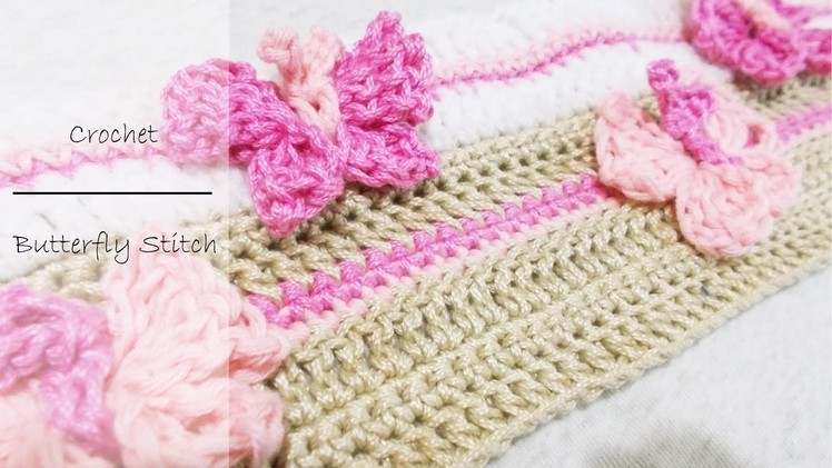 How to crochet The Butterfly Stitch